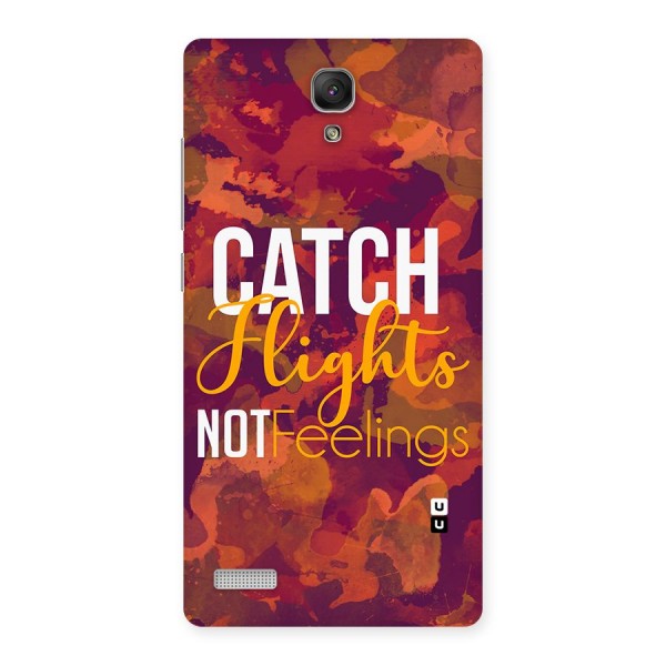 Catch Flights Not Feelings Back Case for Redmi Note