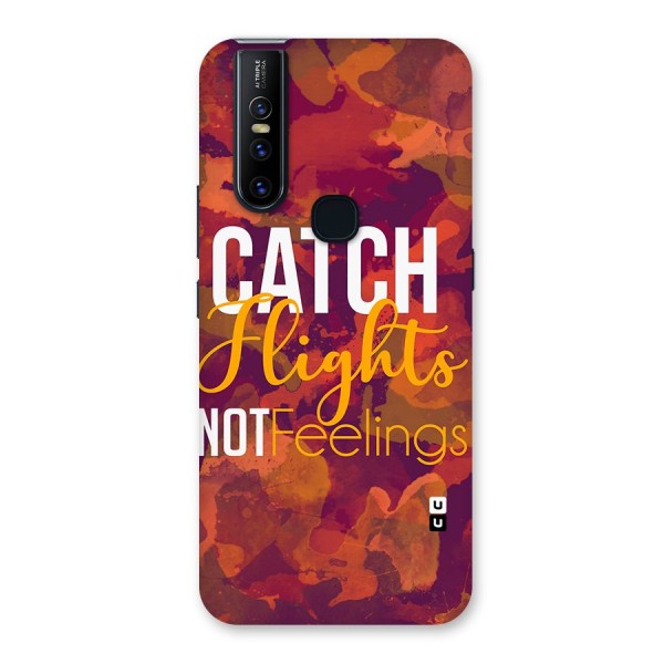 Catch Flights Not Feelings Back Case for Vivo V15