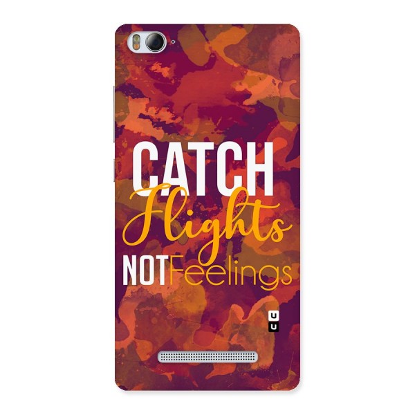 Catch Flights Not Feelings Back Case for Xiaomi Mi4i