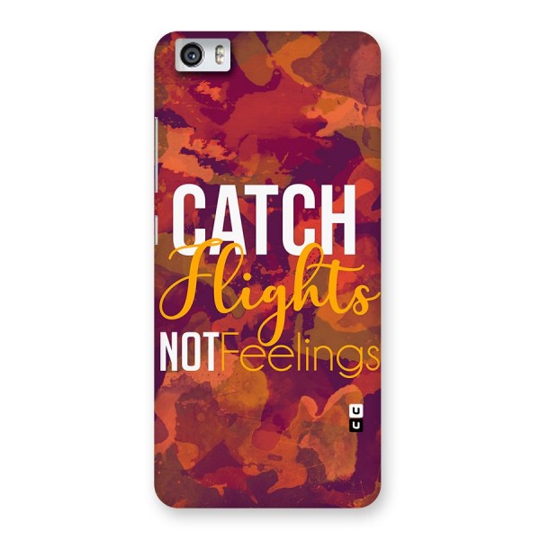 Catch Flights Not Feelings Back Case for Xiaomi Redmi Mi5