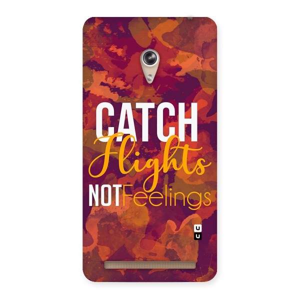 Catch Flights Not Feelings Back Case for Zenfone 6