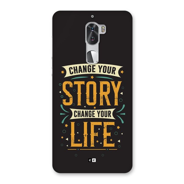 Change Your Life Back Case for Coolpad Cool 1