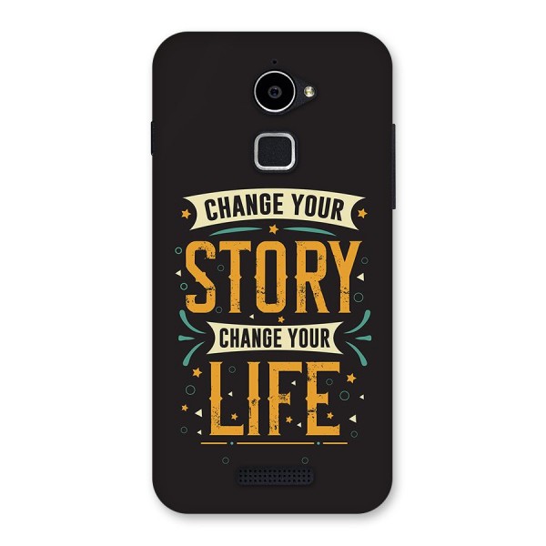 Change Your Life Back Case for Coolpad Note 3 Lite