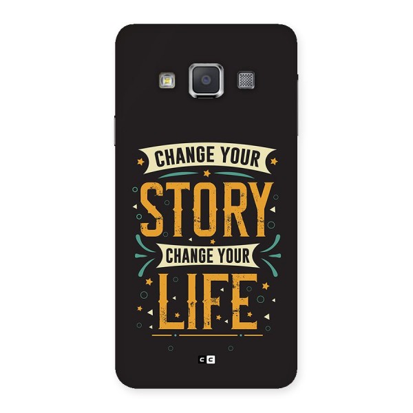 Change Your Life Back Case for Galaxy A3