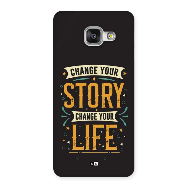 Change Your Life Back Case for Galaxy A3 (2016)