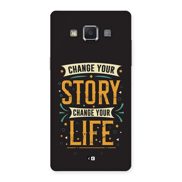 Change Your Life Back Case for Galaxy A5