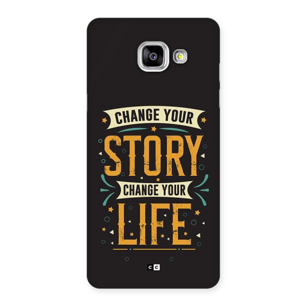 Change Your Life Back Case for Galaxy A5 (2016)