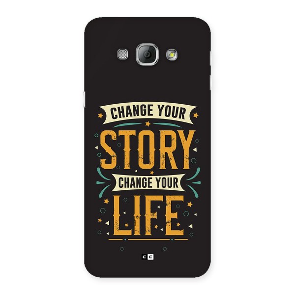 Change Your Life Back Case for Galaxy A8