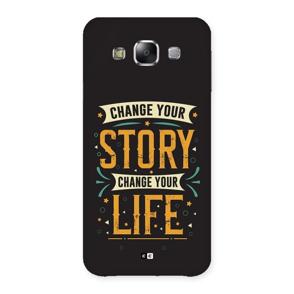 Change Your Life Back Case for Galaxy E5