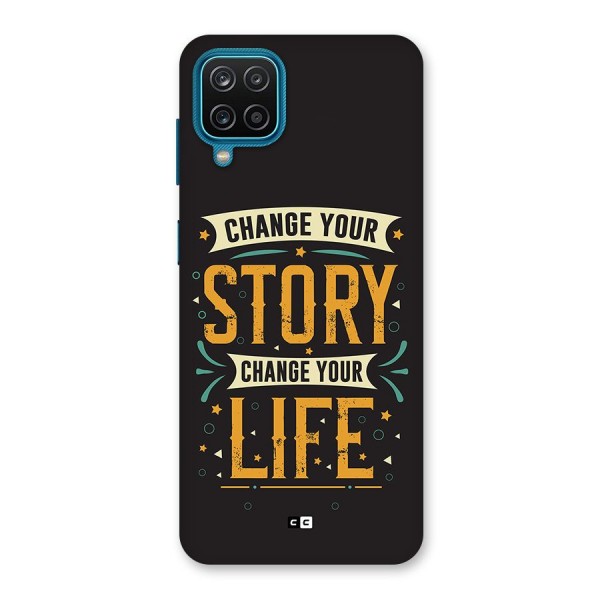 Change Your Life Back Case for Galaxy F12