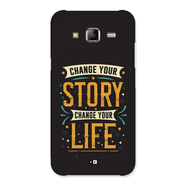 Change Your Life Back Case for Galaxy J5