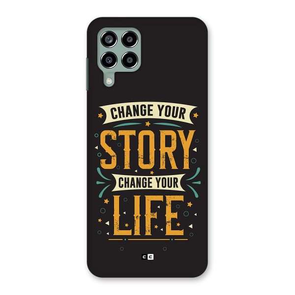 Change Your Life Back Case for Galaxy M33