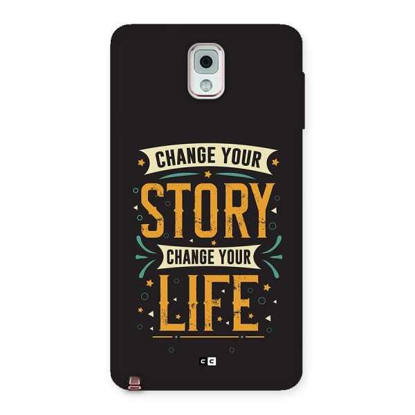 Change Your Life Back Case for Galaxy Note 3