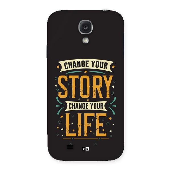 Change Your Life Back Case for Galaxy S4