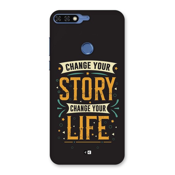 Change Your Life Back Case for Honor 7C