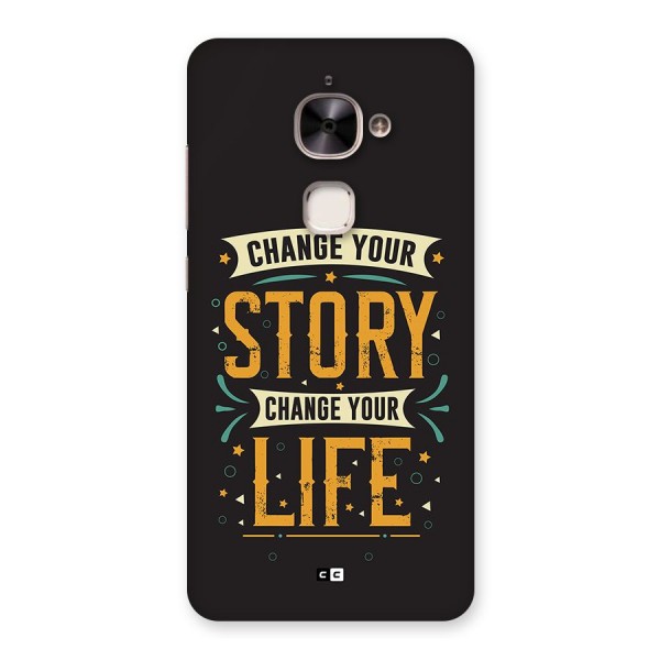 Change Your Life Back Case for Le 2