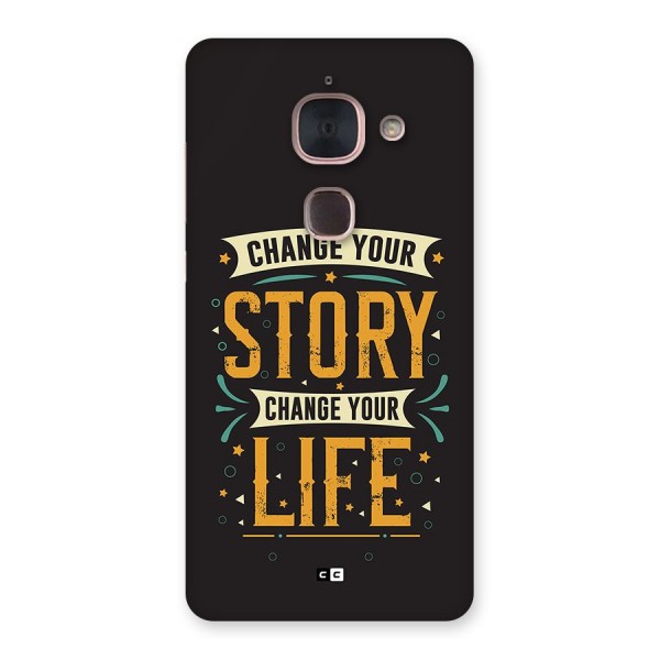 Change Your Life Back Case for Le Max 2