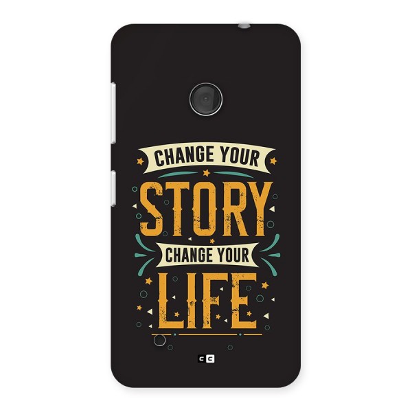 Change Your Life Back Case for Lumia 530