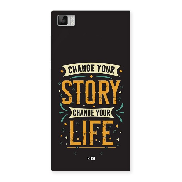 Change Your Life Back Case for Mi3