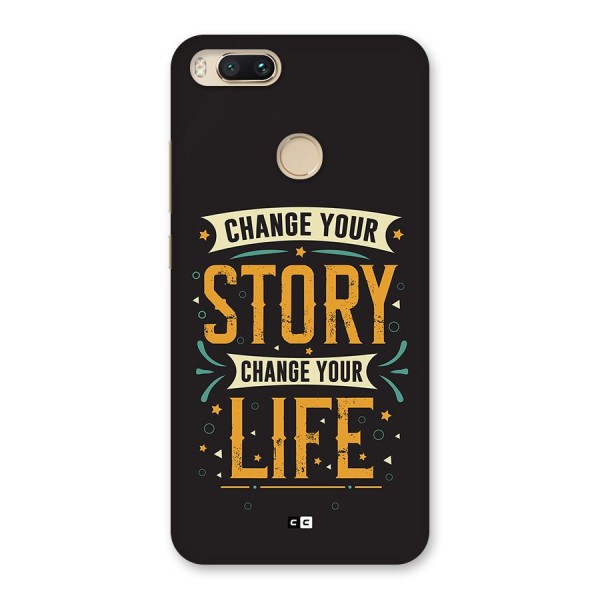 Change Your Life Back Case for Mi A1