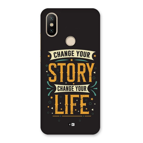 Change Your Life Back Case for Mi A2