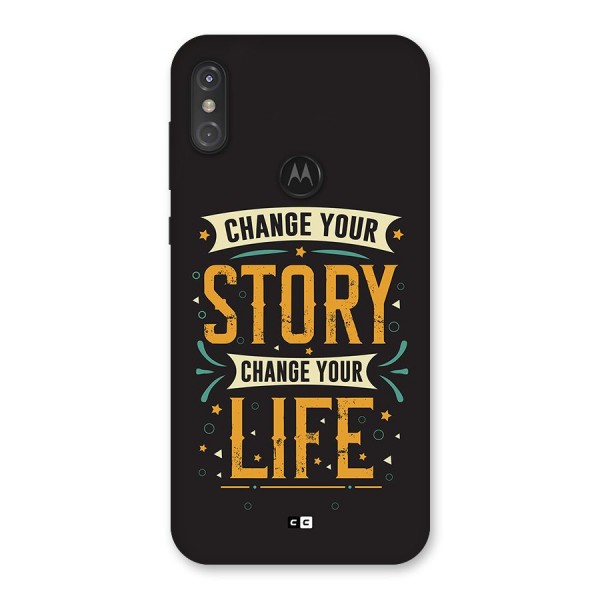 Change Your Life Back Case for Motorola One Power