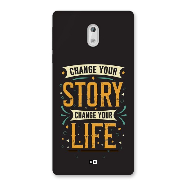 Change Your Life Back Case for Nokia 3