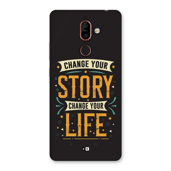 Change Your Life Back Case for Nokia 7 Plus