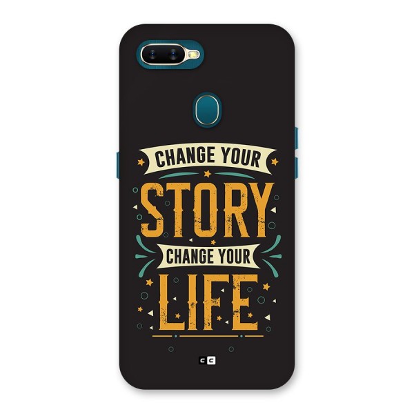 Change Your Life Back Case for Oppo A12