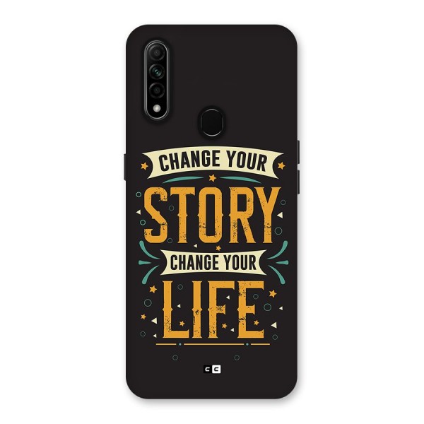 Change Your Life Back Case for Oppo A31