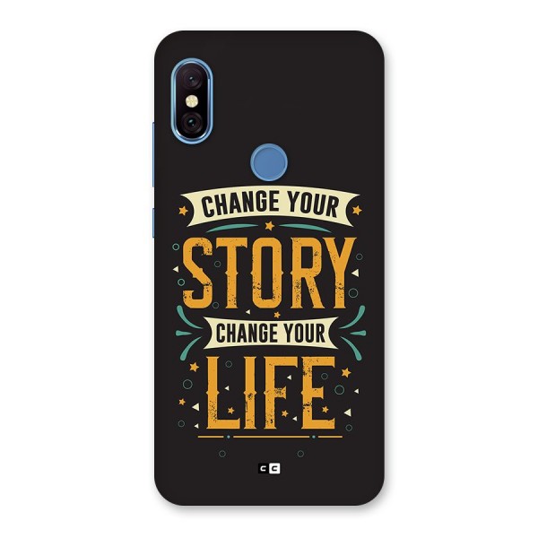 Change Your Life Back Case for Redmi Note 6 Pro