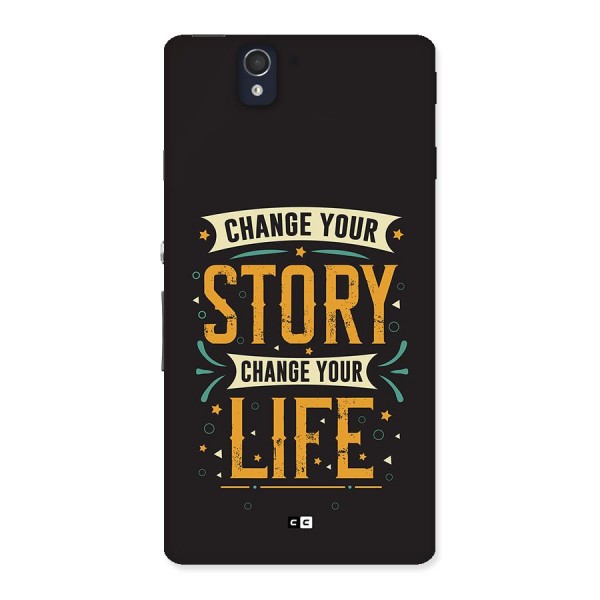 Change Your Life Back Case for Xperia Z