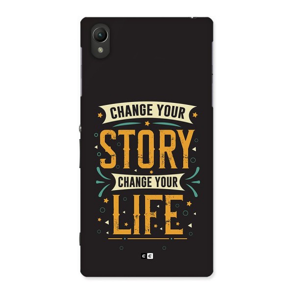 Change Your Life Back Case for Xperia Z1