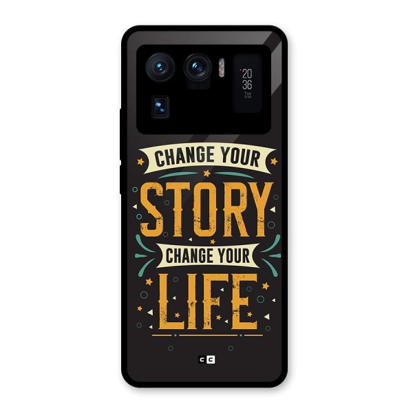 Change Your Life Glass Back Case for Mi 11 Ultra