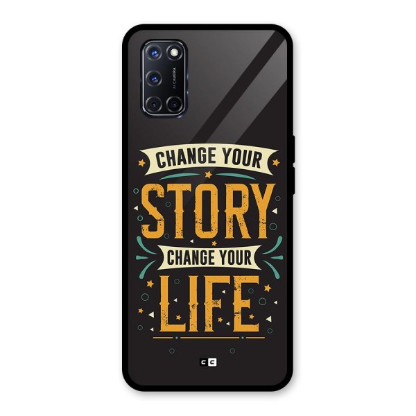 Change Your Life Glass Back Case for Oppo A52