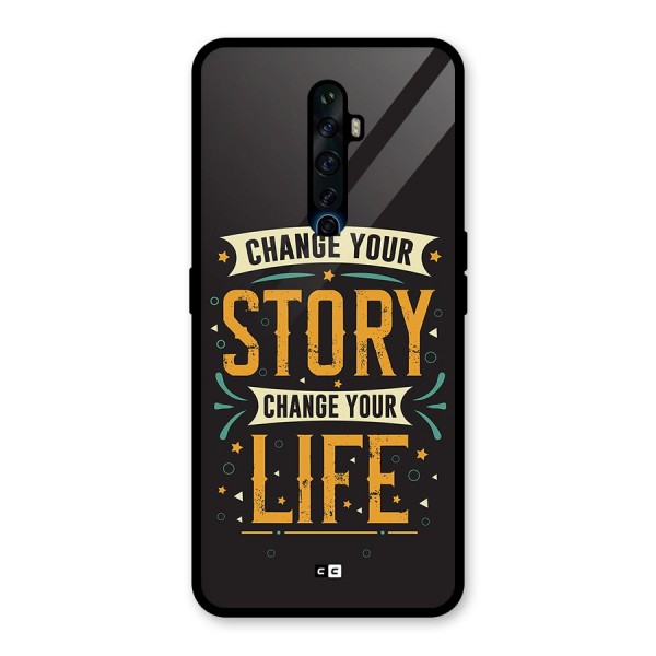 Change Your Life Glass Back Case for Oppo Reno2 F