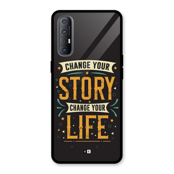 Change Your Life Glass Back Case for Oppo Reno3 Pro