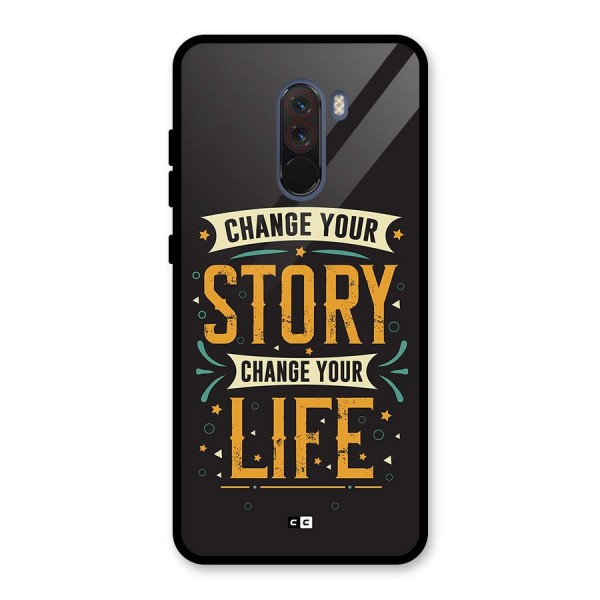 Change Your Life Glass Back Case for Poco F1