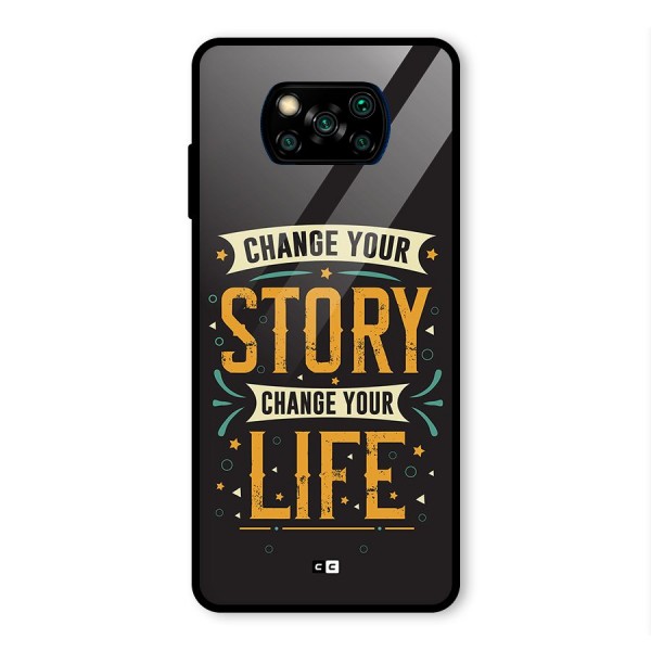 Change Your Life Glass Back Case for Poco X3 Pro