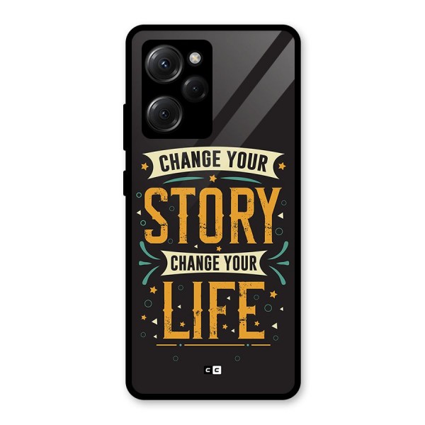 Change Your Life Glass Back Case for Poco X5 Pro