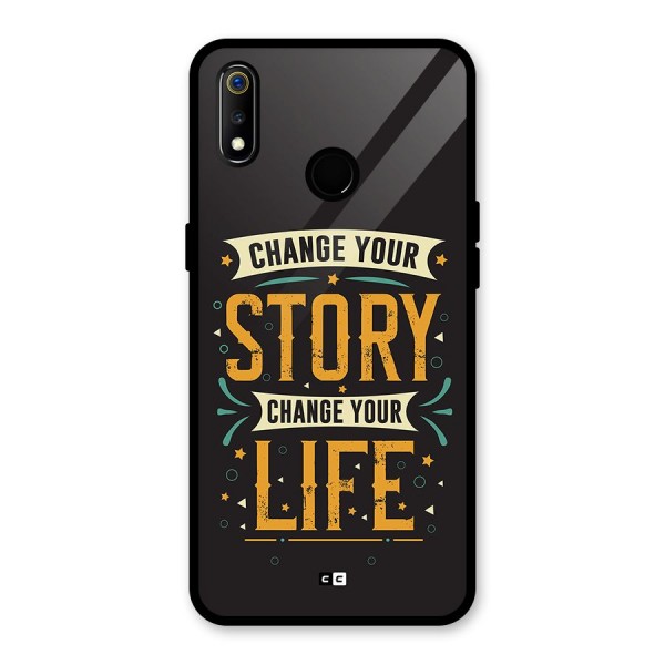 Change Your Life Glass Back Case for Realme 3