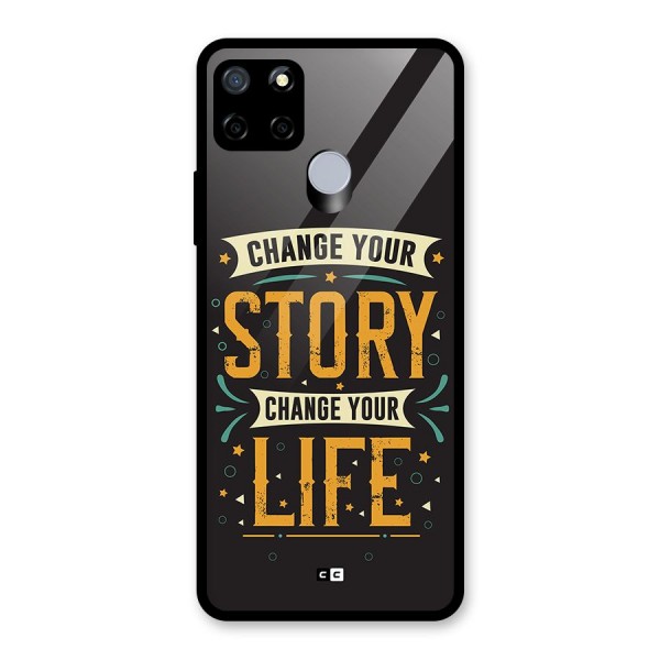 Change Your Life Glass Back Case for Realme C15