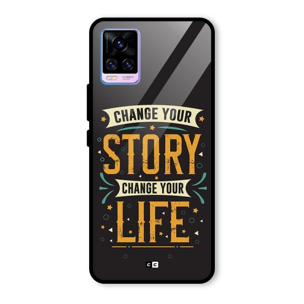 Change Your Life Glass Back Case for Vivo V20 Pro