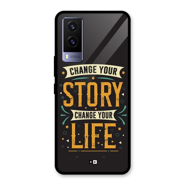 Change Your Life Glass Back Case for Vivo V21e 5G