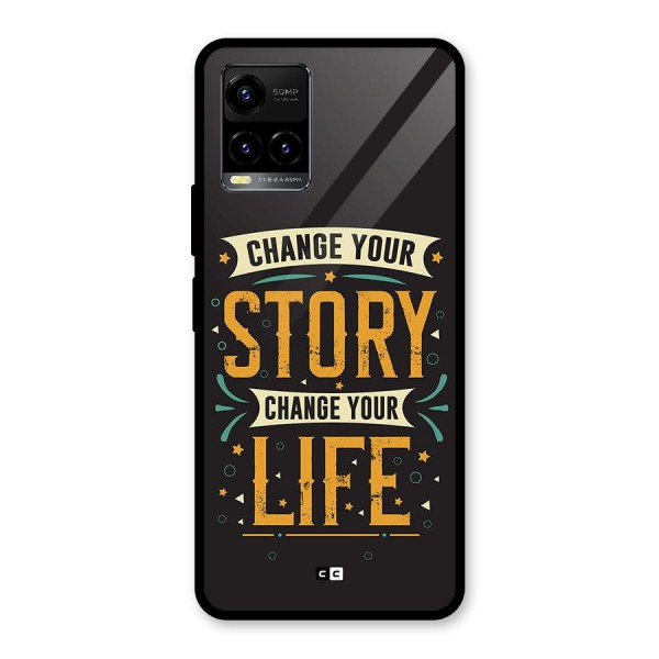 Change Your Life Glass Back Case for Vivo Y21T