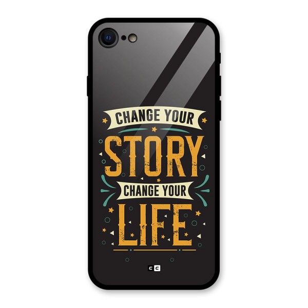 Change Your Life Glass Back Case for iPhone 8