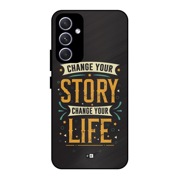 Change Your Life Metal Back Case for Galaxy A54