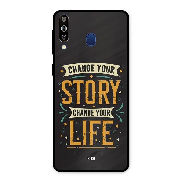 Change Your Life Metal Back Case for Galaxy M30