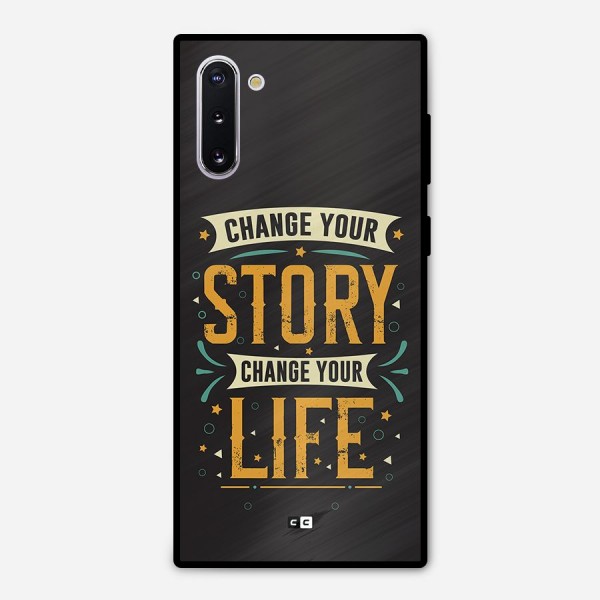 Change Your Life Metal Back Case for Galaxy Note 10