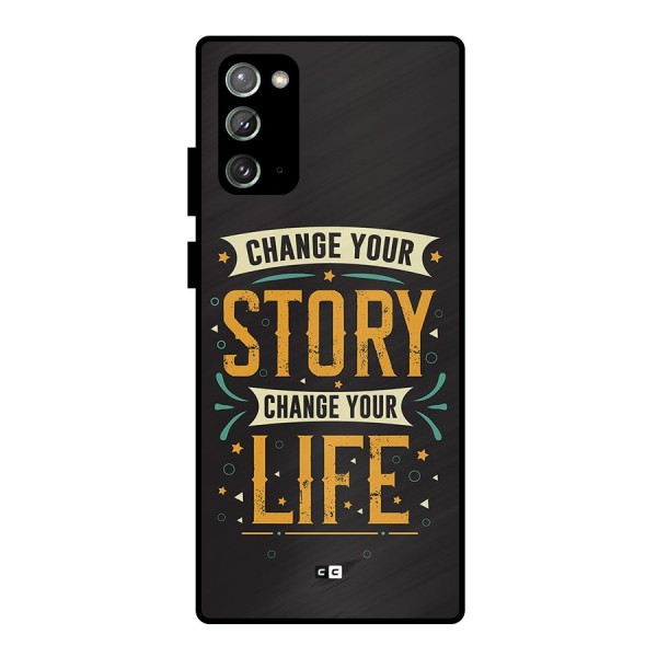 Change Your Life Metal Back Case for Galaxy Note 20